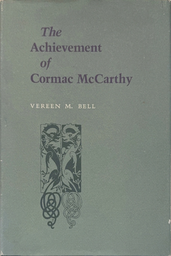 The Achievement of Cormac McCarthy