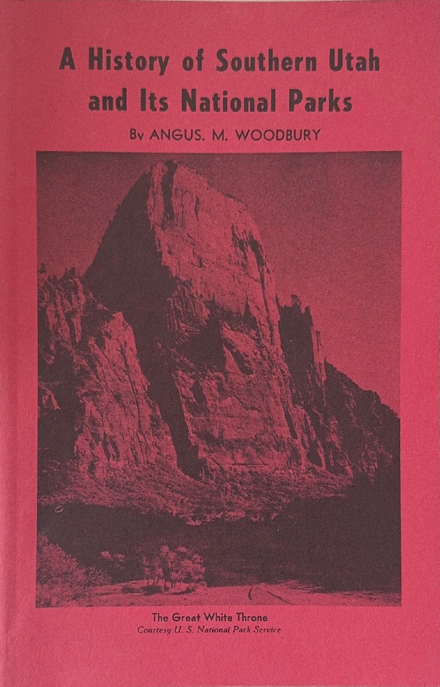 A History of Southern Utah and Its National Parks
