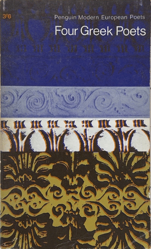 Four Greek Poets: C. P. Cavafy, George Seferis, Odysseus Elytis, Nikos Gatsos