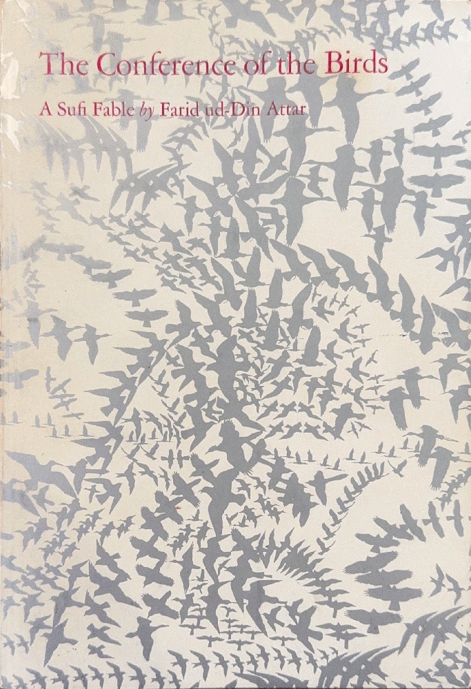 The Conference of the Birds: A Philosophical Religious Poem in Prose