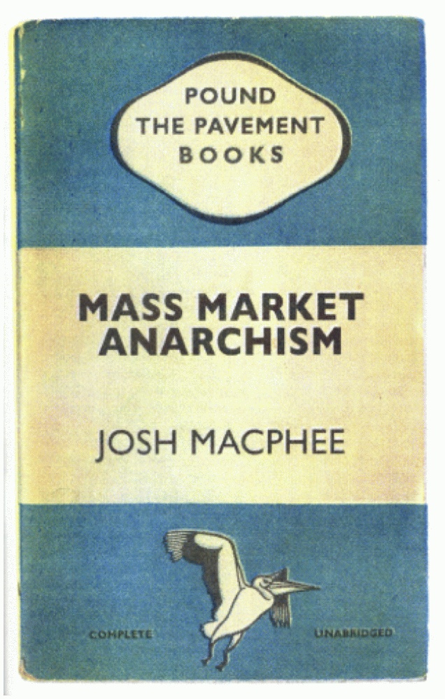 Mass Market Anarchism