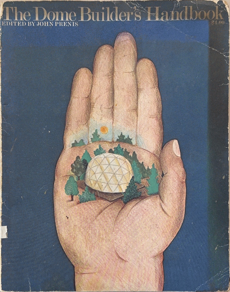 The Dome Builder's Handbook