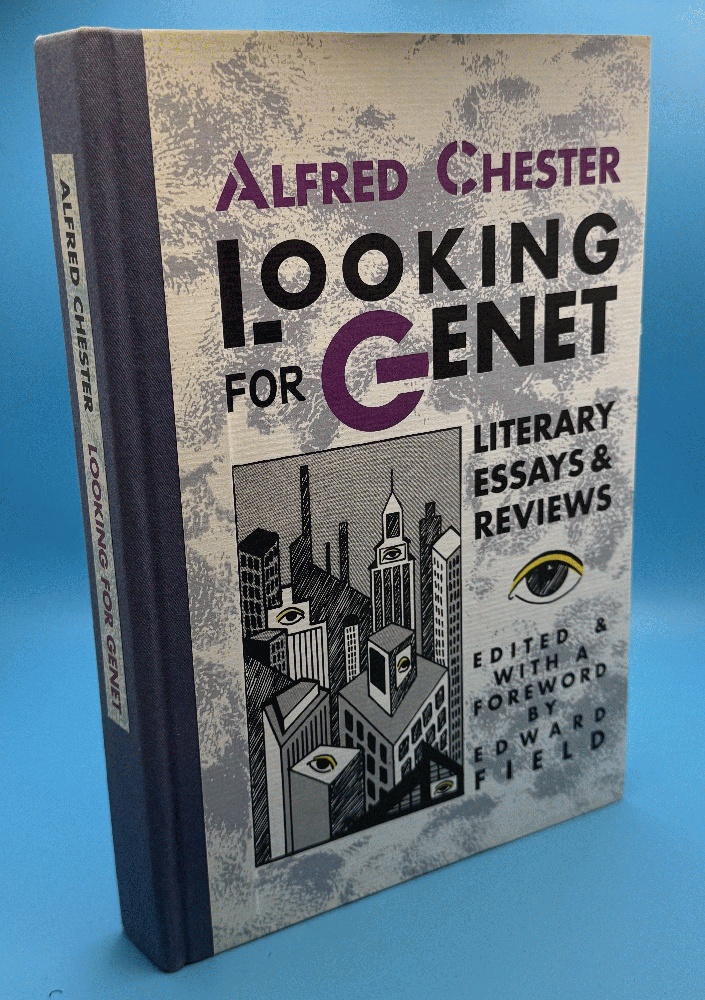 Looking for Genet: Literary Essays and Reviews