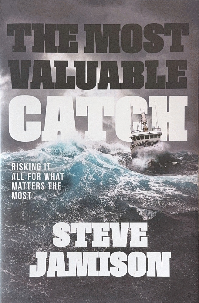 The Most Valuable Catch: Risking It All for What Matters Most