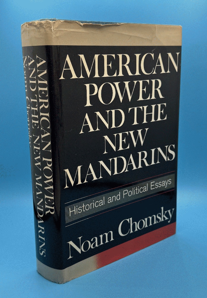 American Power and the New Mandarins: Historical and Political Essays