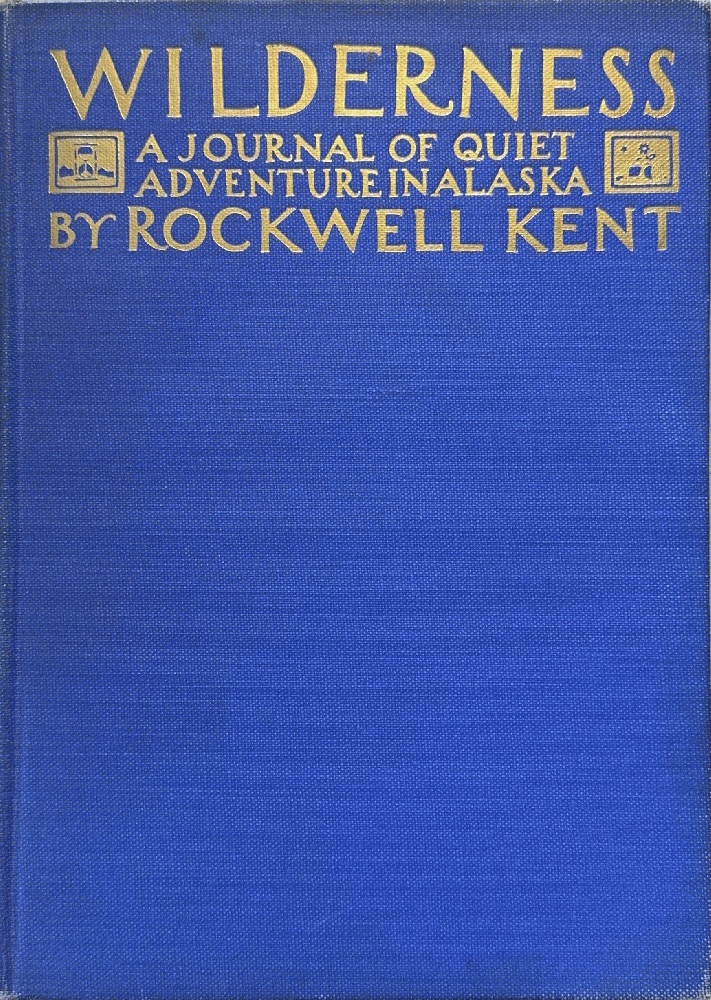 Image for Wilderness: A Journal of Quiet Adventures in Alaska Wilderness: A Journal of Quiet Adventures in Alaska