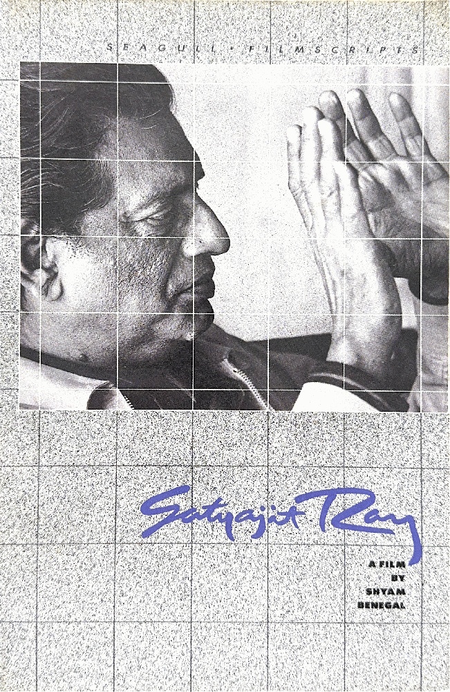 Benegal On Ray: Satyajit Ray, A Film By Shyam Benegal