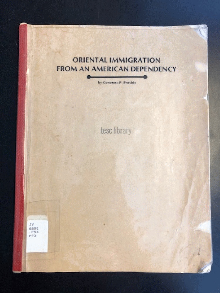 Image for Oriental Immigration from an American Dependence (Philippines): Thesis by Provido, Generoso P by Provido, Generoso P