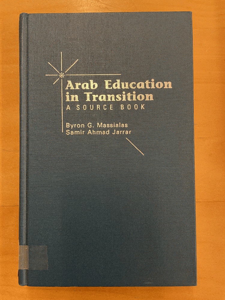 Image for Arab Education in Transition: A Source Book (Garland Reference Library of Social Science)