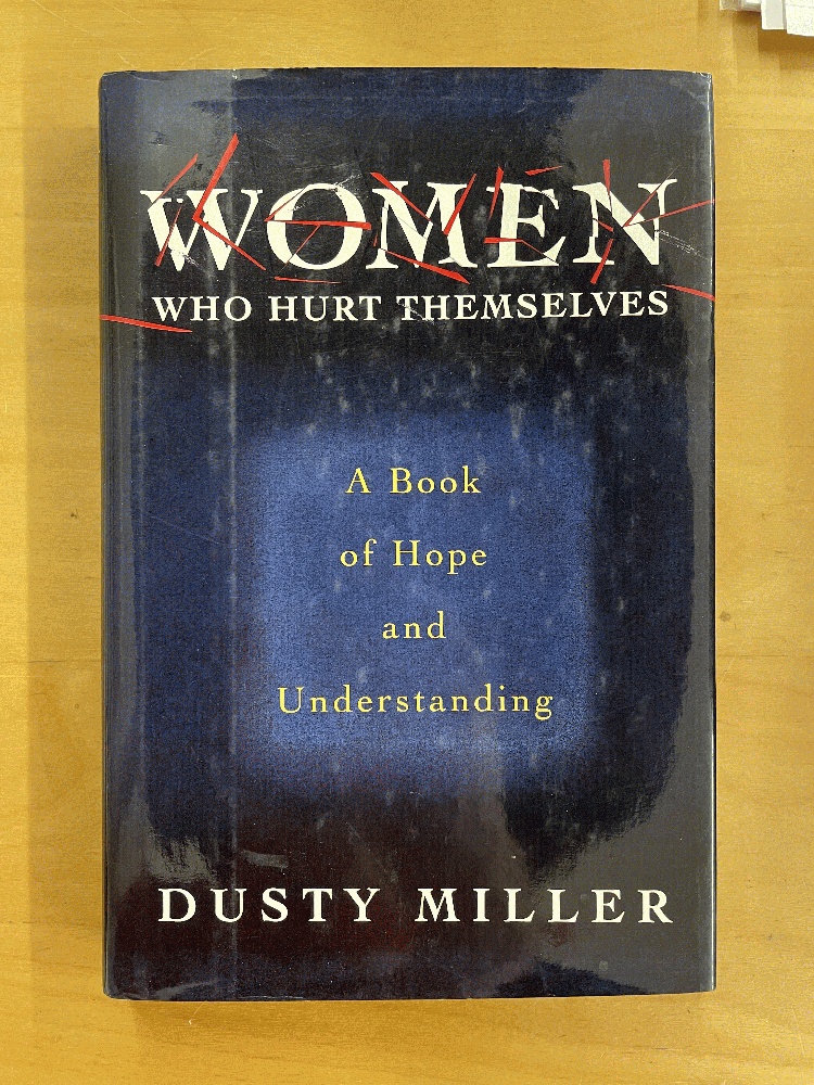 Image for Women Who Hurt Themselves: A Book Of Hope And Understanding