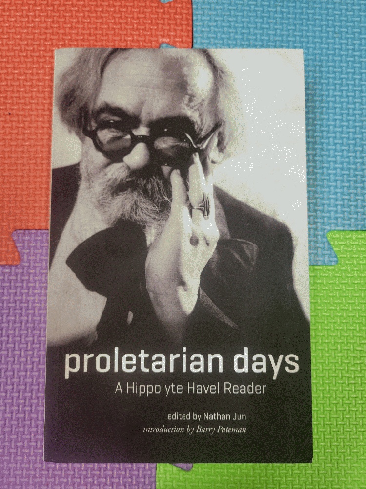 Image for Proletarian Days: A Hippolyte Havel Reader