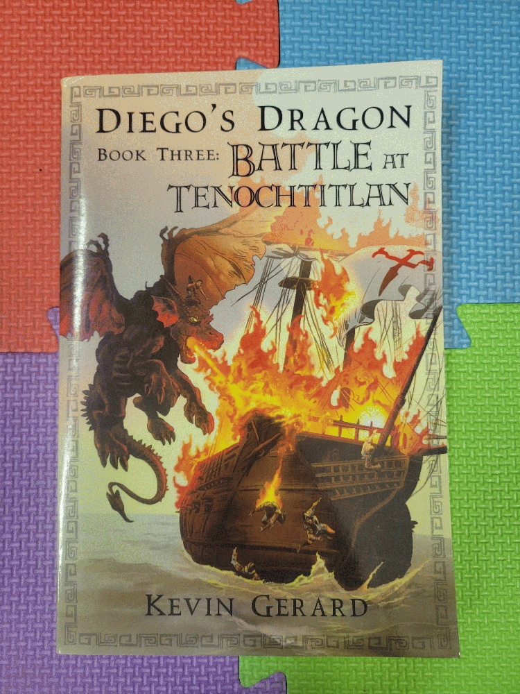 Image for Diego's Dragon, Book Three: Battle at Tenochtitlan