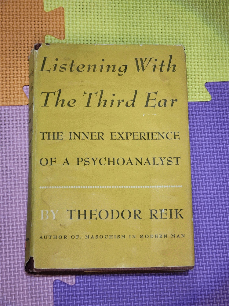 Image for Listening With The Third Ear: The Inner Experience of a Psychoanalyst