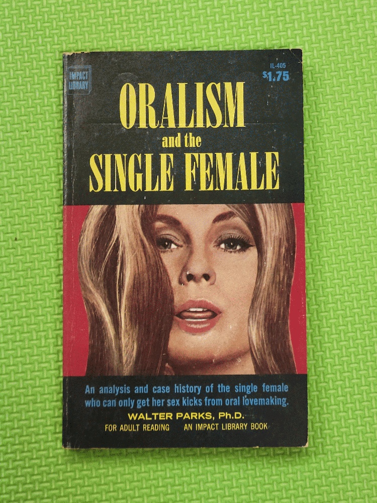 Image for Oralism and the Single Female