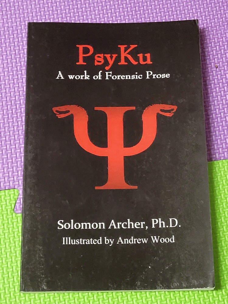 Image for PsyKu: A Work of Forensic Prose