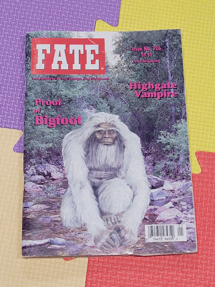 Image for Fate Magazine Issue 726, Proof Of Bigfoot