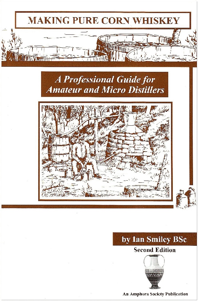 Image for Making Pure Corn Whiskey: A Professional Guide For Amateur And Micro Distillers