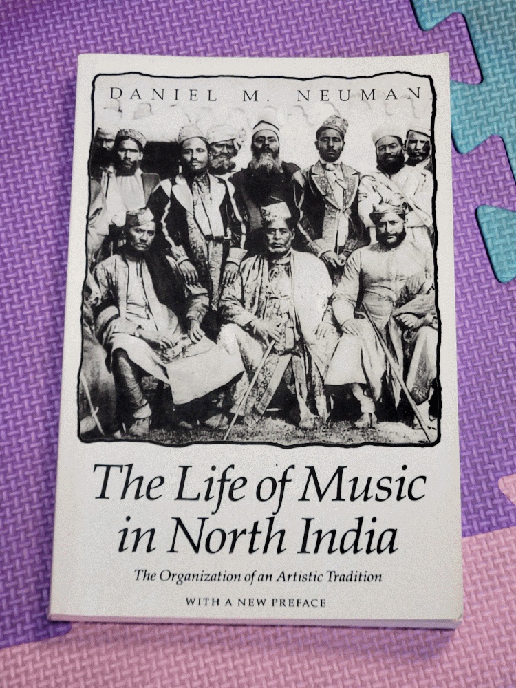 Image for The Life of Music in North India: The Organization of an Artistic Tradition