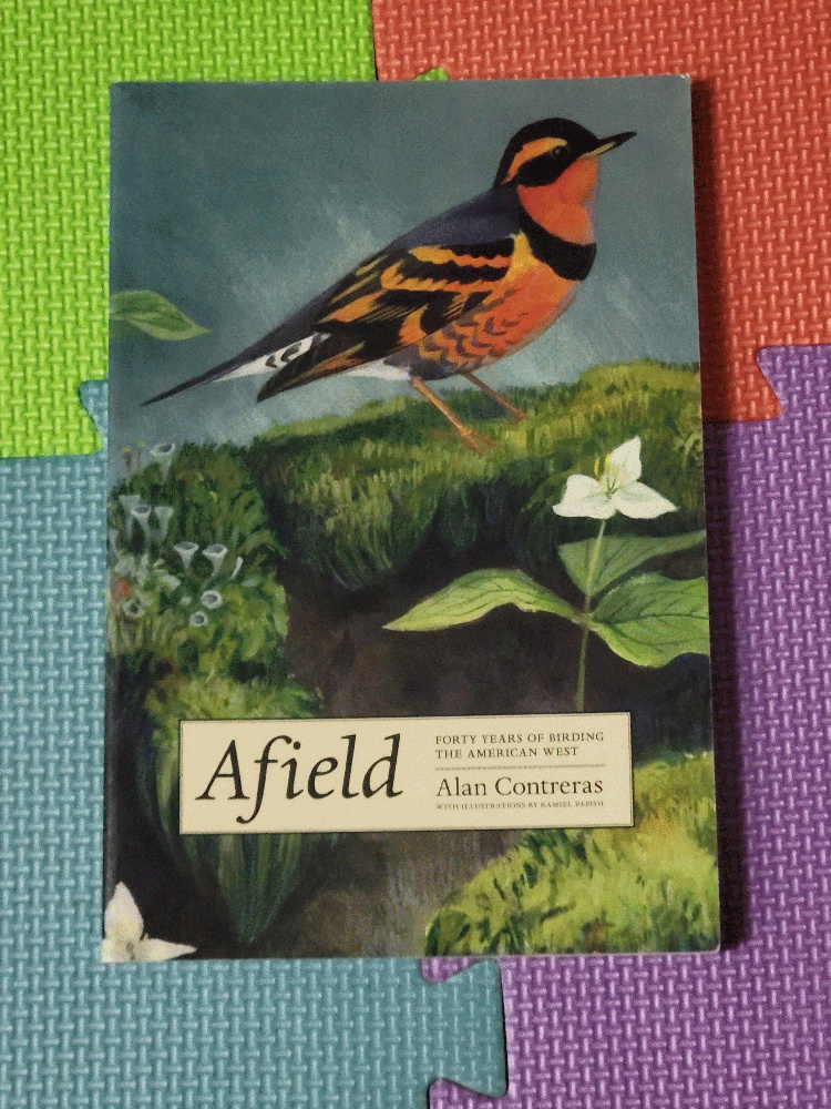 Image for Afield: Forty Years of Birding the American West