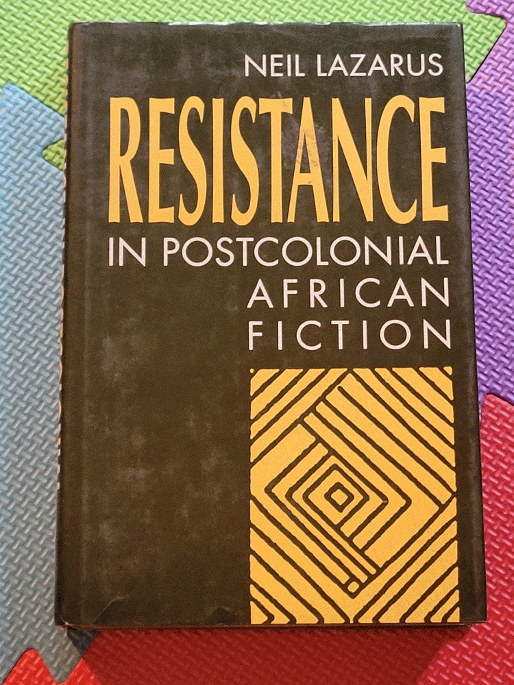 Image for Resistance in Postcolonial African Fiction