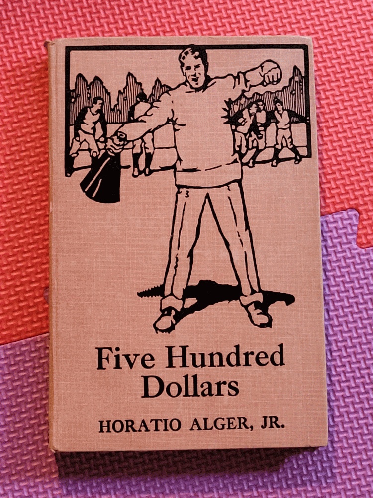 Image for Five Hundred Dollars by Alger, Jr., Horatio