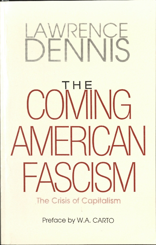 Image for The Coming American Fascism: The Crisis of Capitalism