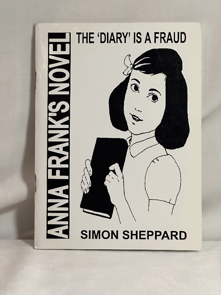 Anna Frank's Novel (The 'Diary'Is A Fraud)