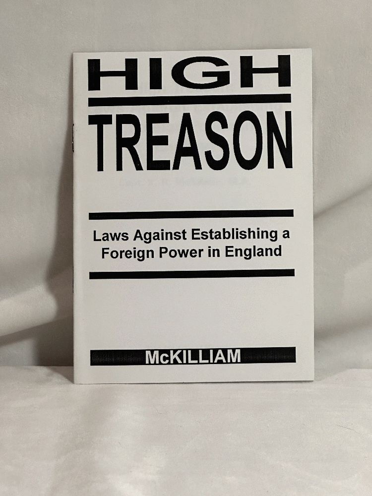 High Treason (Laws Against Establishing a Foreign Power in England)