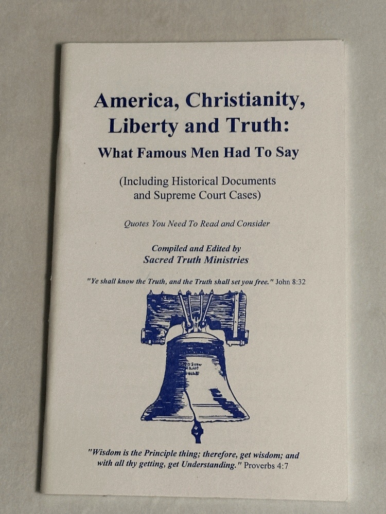 America, Christianity, Liberty and Truth: What Famous People Had to Say