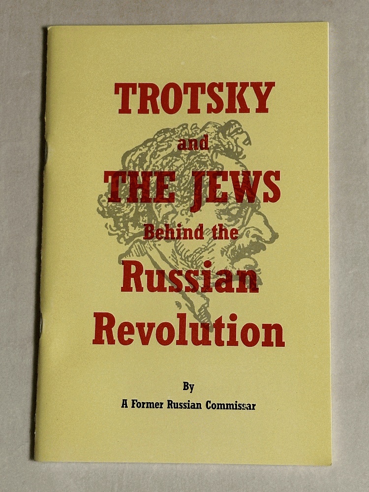 Trotsky and the Jews Behind the Russian Revolution