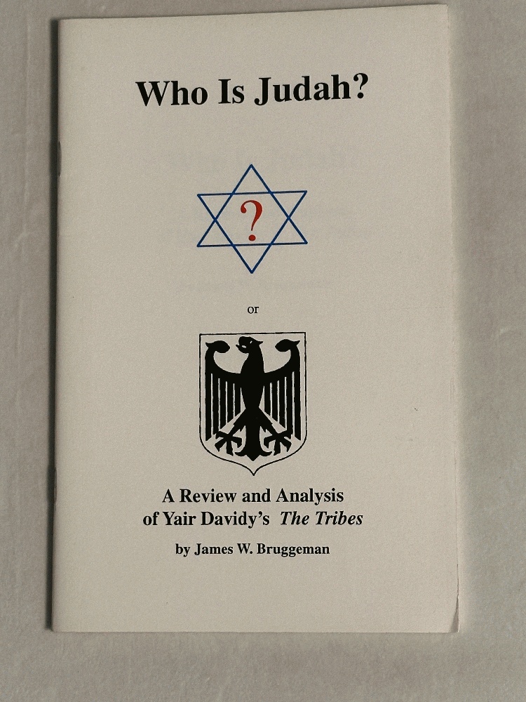 Who Is Judah - A Review and Analysis of Yair Davids THE TRIBES