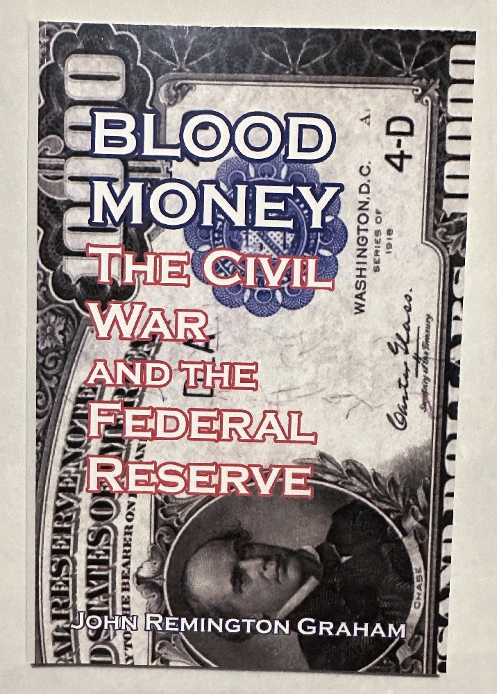 Image for Blood Money: The Civil War and the Federal Reserve Blood Money: The Civil War and the Federal Reserve
