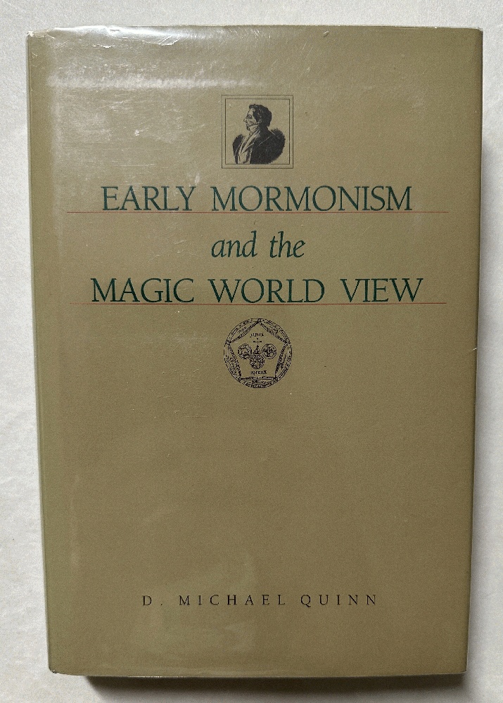 Early Mormonism and the Magic World View