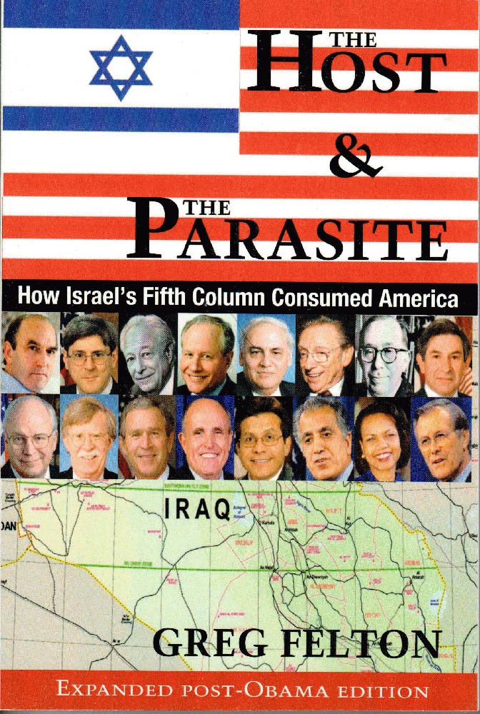 Image for The Host and The Parasite: How Israel's Fifth Column Consumed America