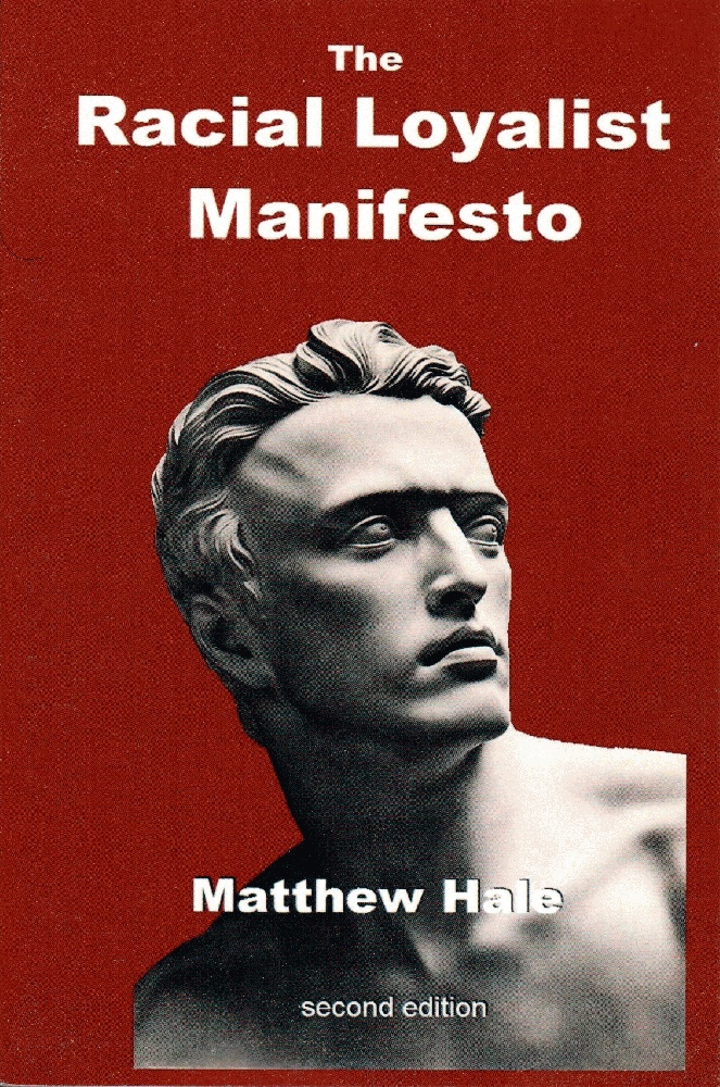 Image for The Racial Loyalist Manifesto: second edition