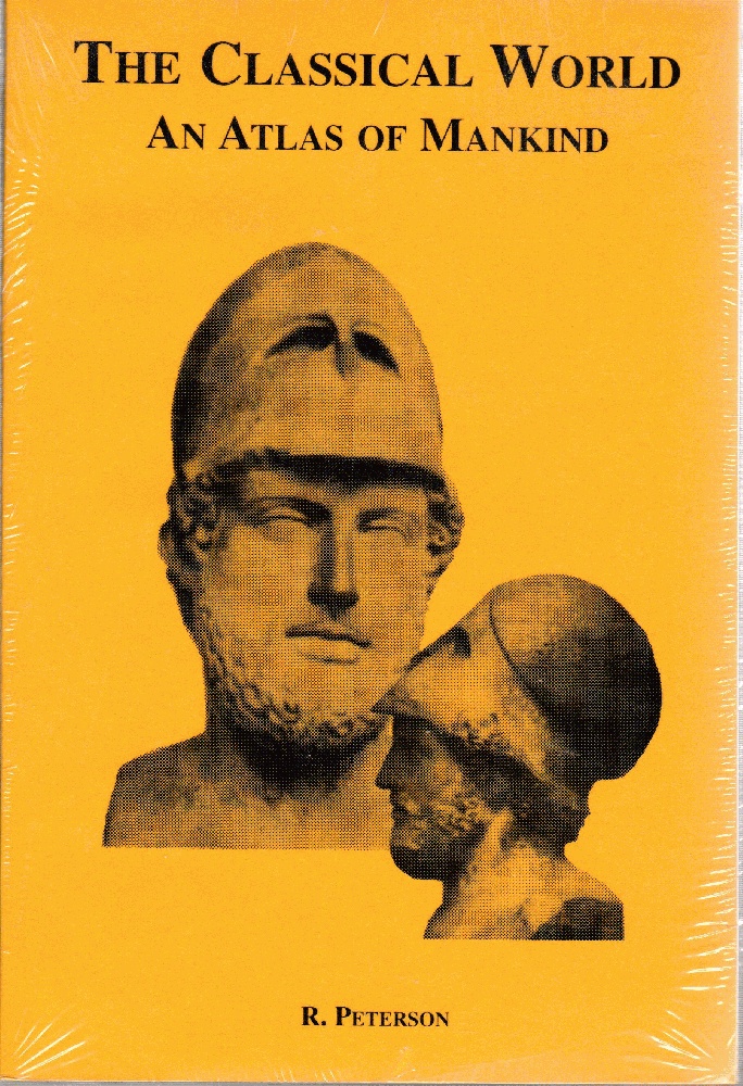 Image for The Classical World: An Atlas of Mankind
