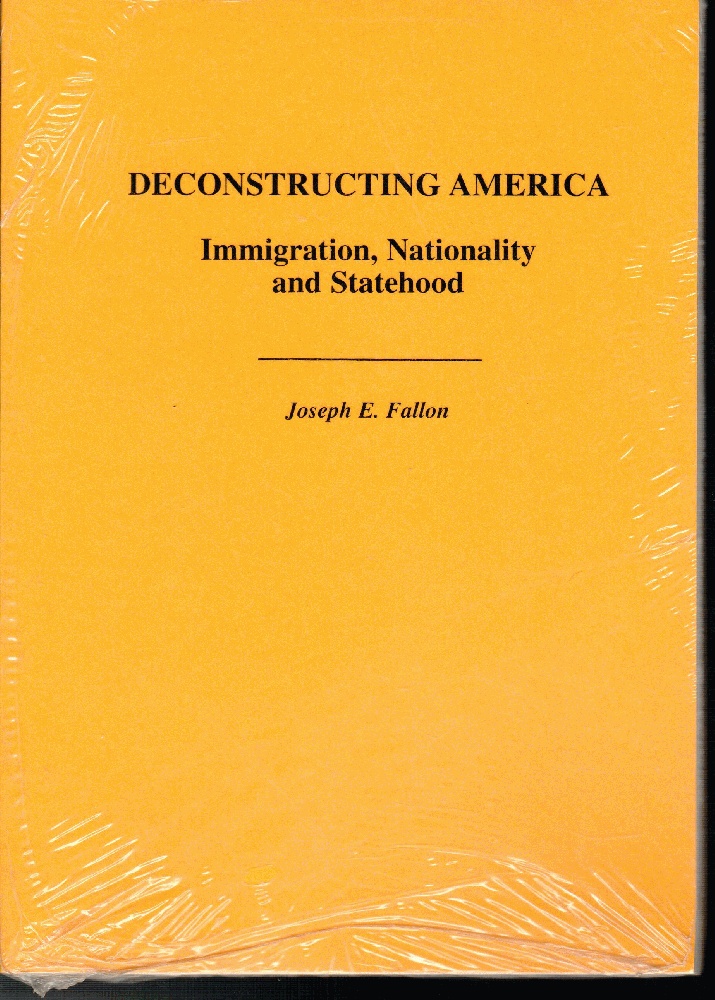 Image for Deconstructing America : Immigration, Nationality & Statehood (Journal of Social, Political & Economic Studies, No. 27)