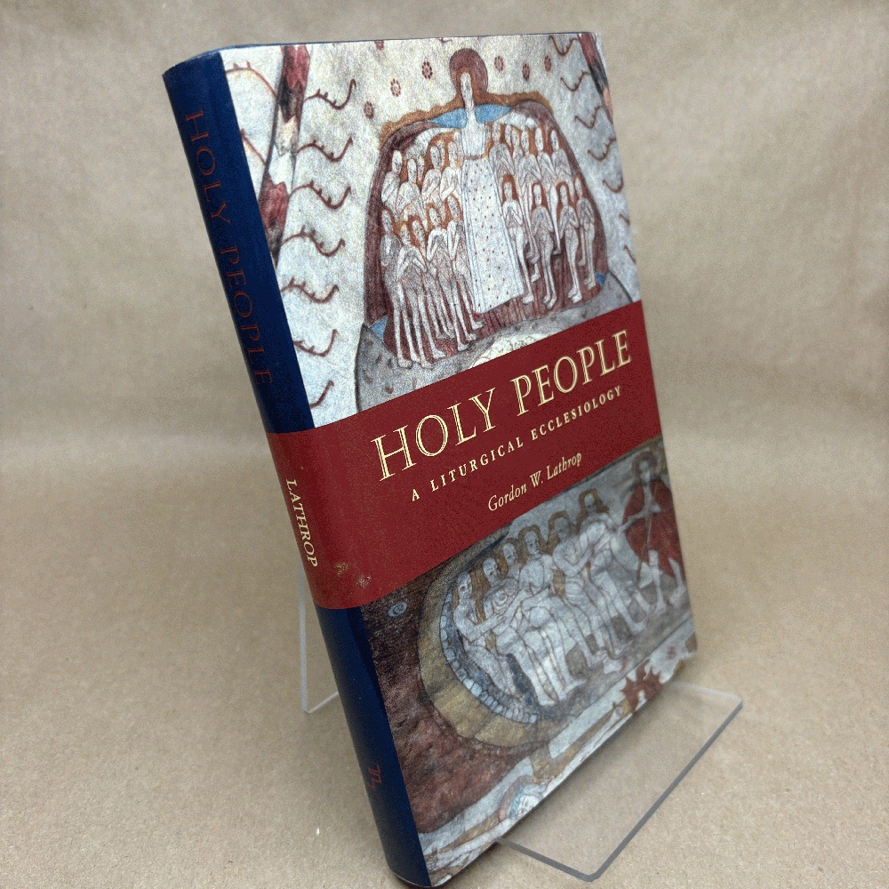 Holy People: A Liturgical Ecclesiology