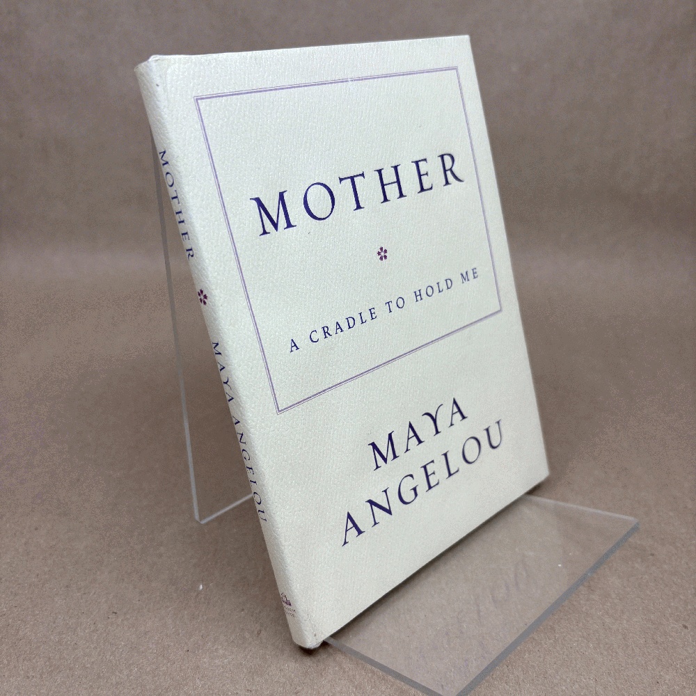 Mother: A Cradle to Hold Me