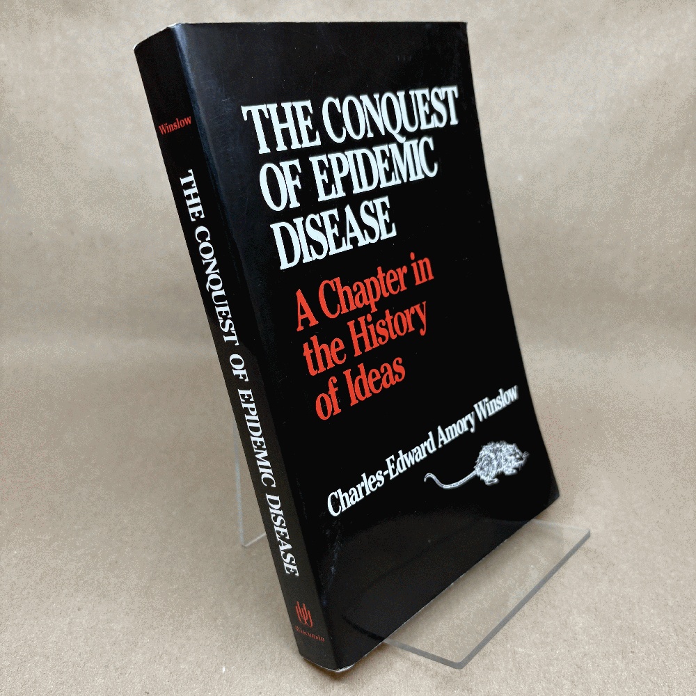 The Conquest Of Epidemic Disease