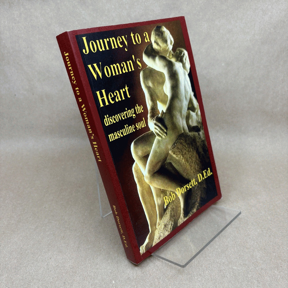 Image for Journey to a Woman's Heart: Discovering the Masculine Soul Journey to a Woman's Heart: Discovering the Masculine Soul