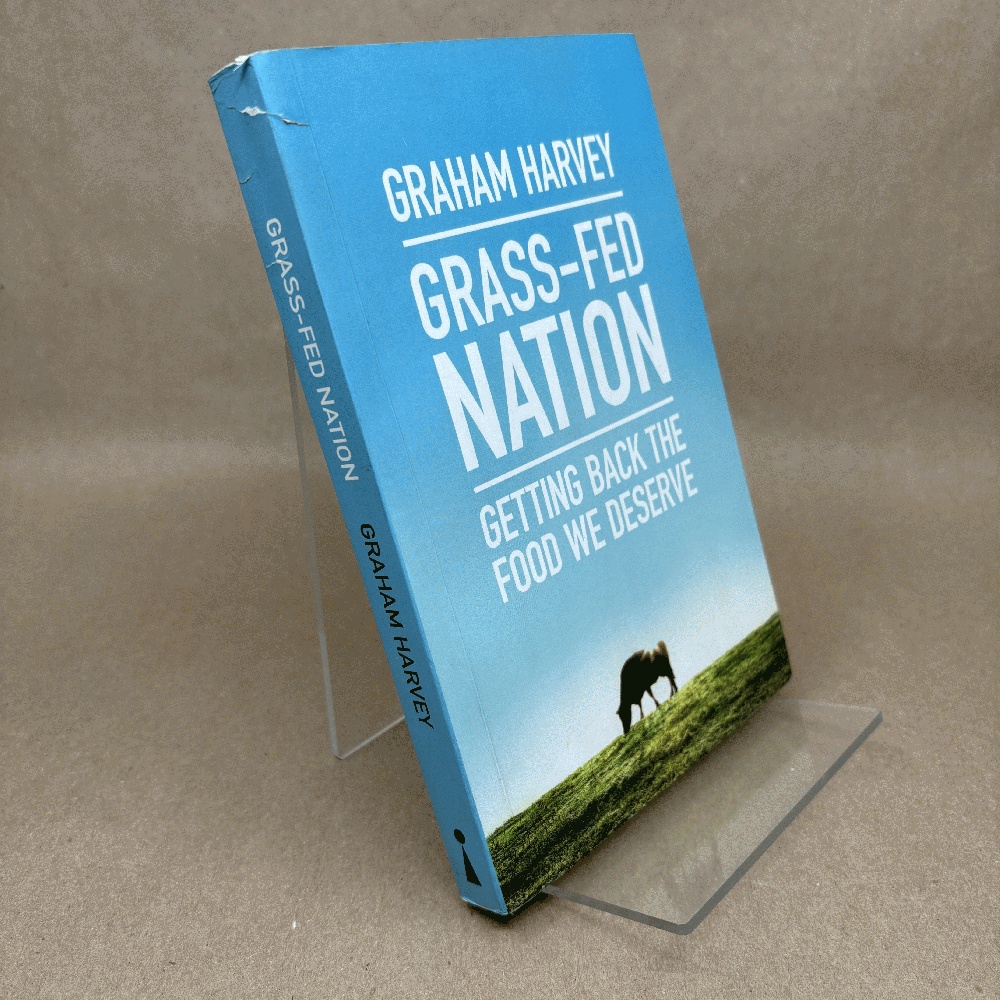 Image for Grass-Fed Nation: Getting Back the Food We Deserve Grass-Fed Nation: Getting Back the Food We Deserve