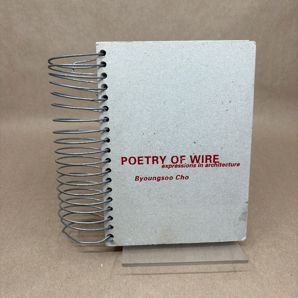 Poetry of Wire: Expressions in Architecture