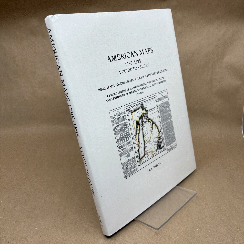 American Maps 1795-1895 a Guide to Values