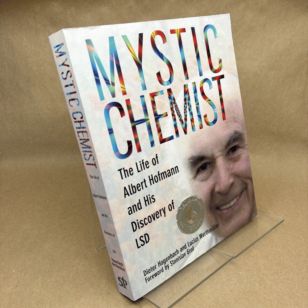 Image for Mystic Chemist: The Life of Albert Hofmann and His Discovery of LSD Mystic Chemist: The Life of Albert Hofmann and His Discovery of LSD