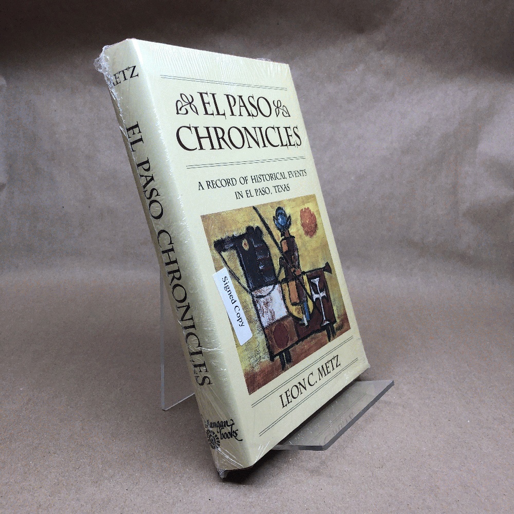 Image for El Paso Chronicles: A Record of Historical Events in El Paso, Texas El Paso Chronicles: A Record of Historical Events in El Paso, Texas