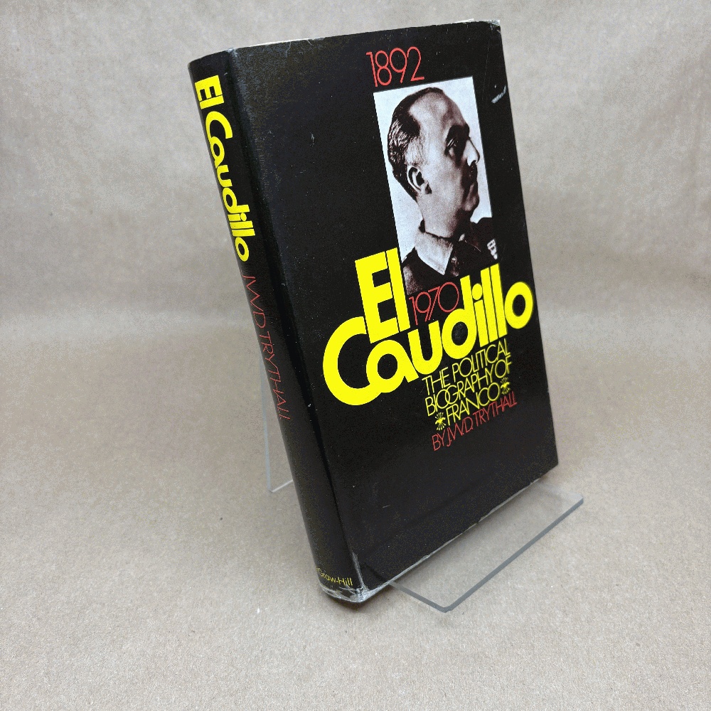 Image for El Caudillo; The Political Biography of Franco, 1892-1970 El Caudillo; The Political Biography of Franco, 1892-1970