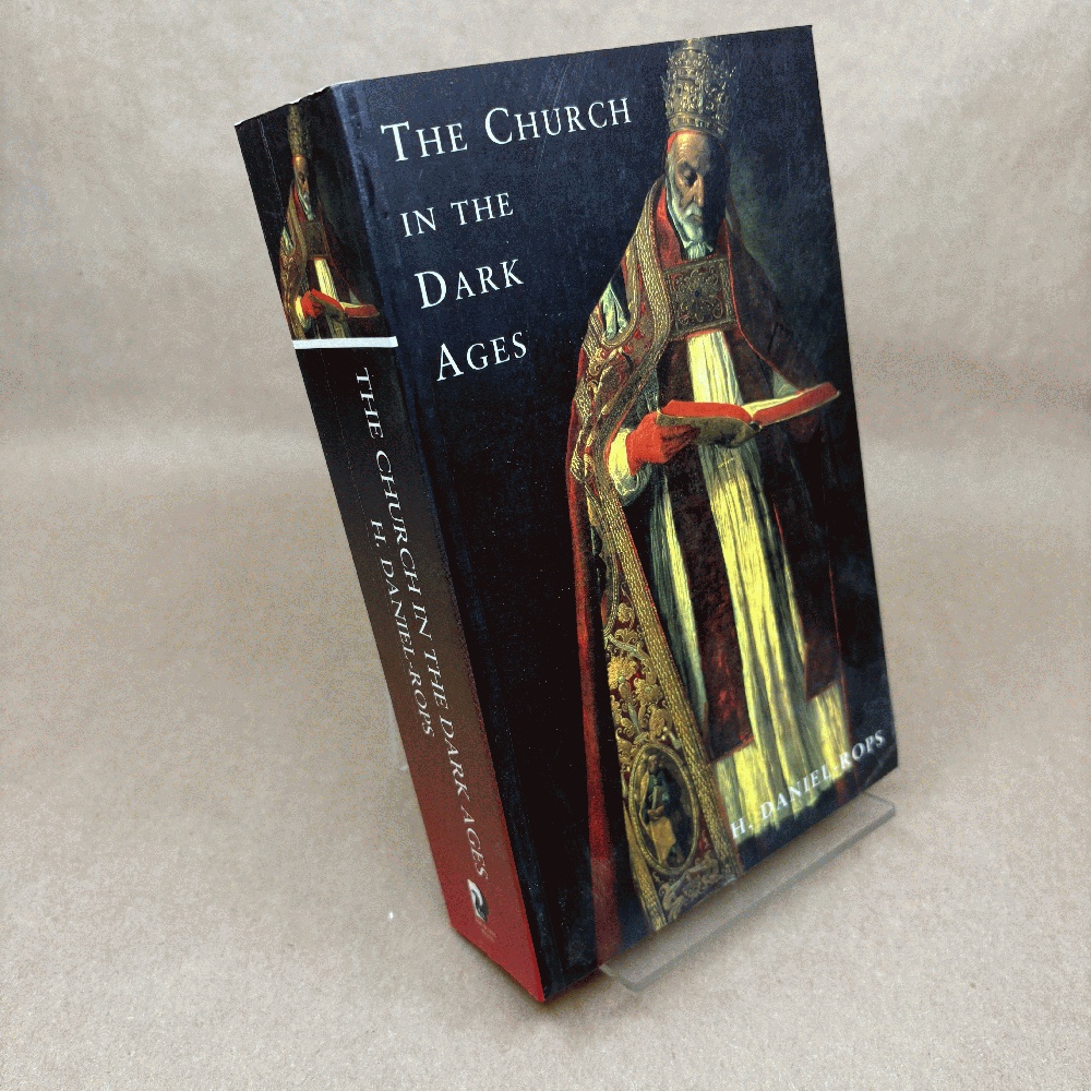 Image for The Church in the Dark Ages The Church in the Dark Ages