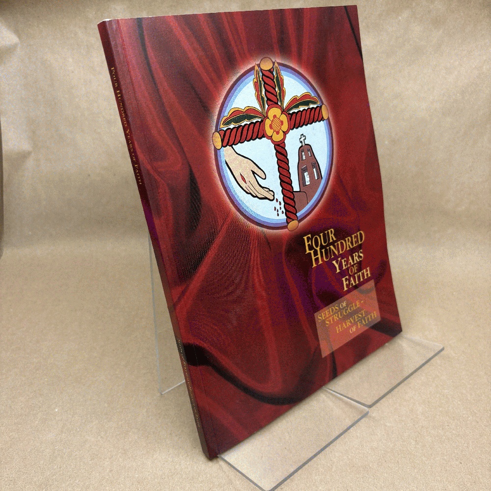 Four Hundred Years of Faith (Seeds of Struggle-Harvest of Faith)