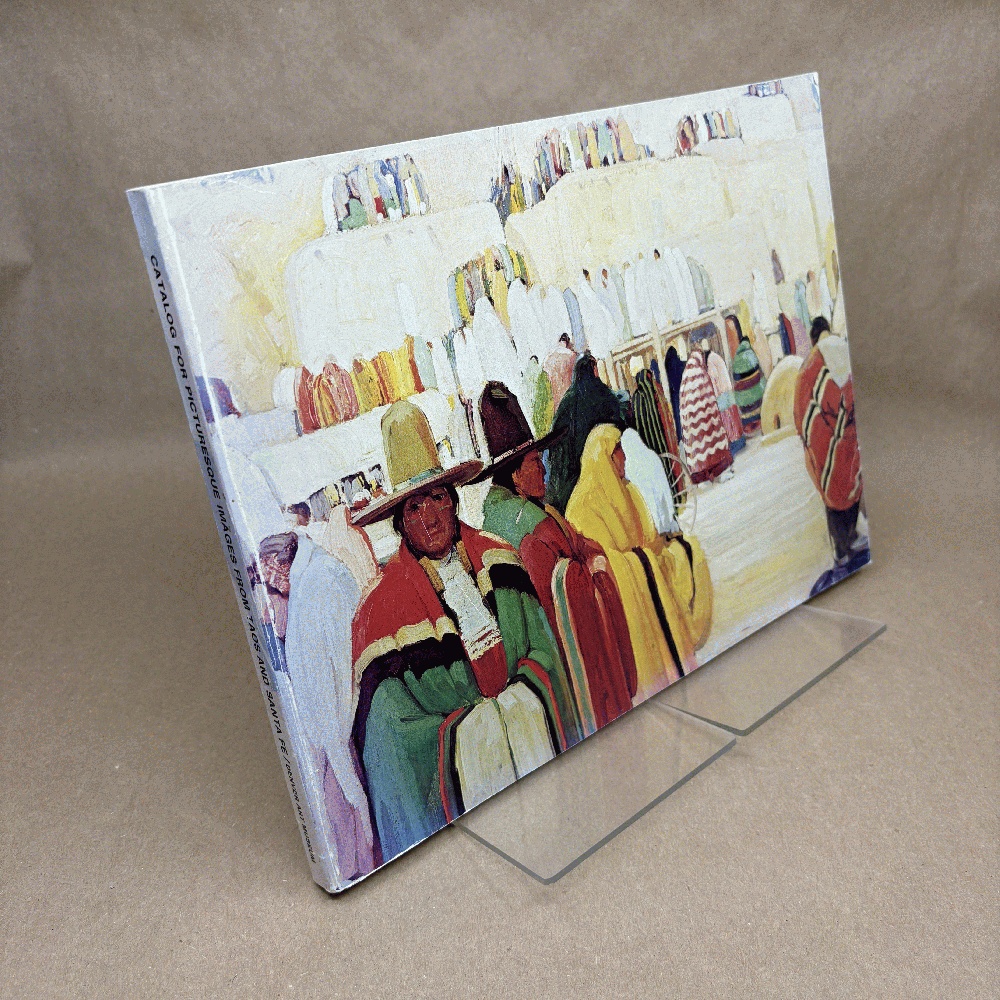Image for Catalog for Picturesque Images from Taos and Santa Fe Catalog for Picturesque Images from Taos and Santa Fe